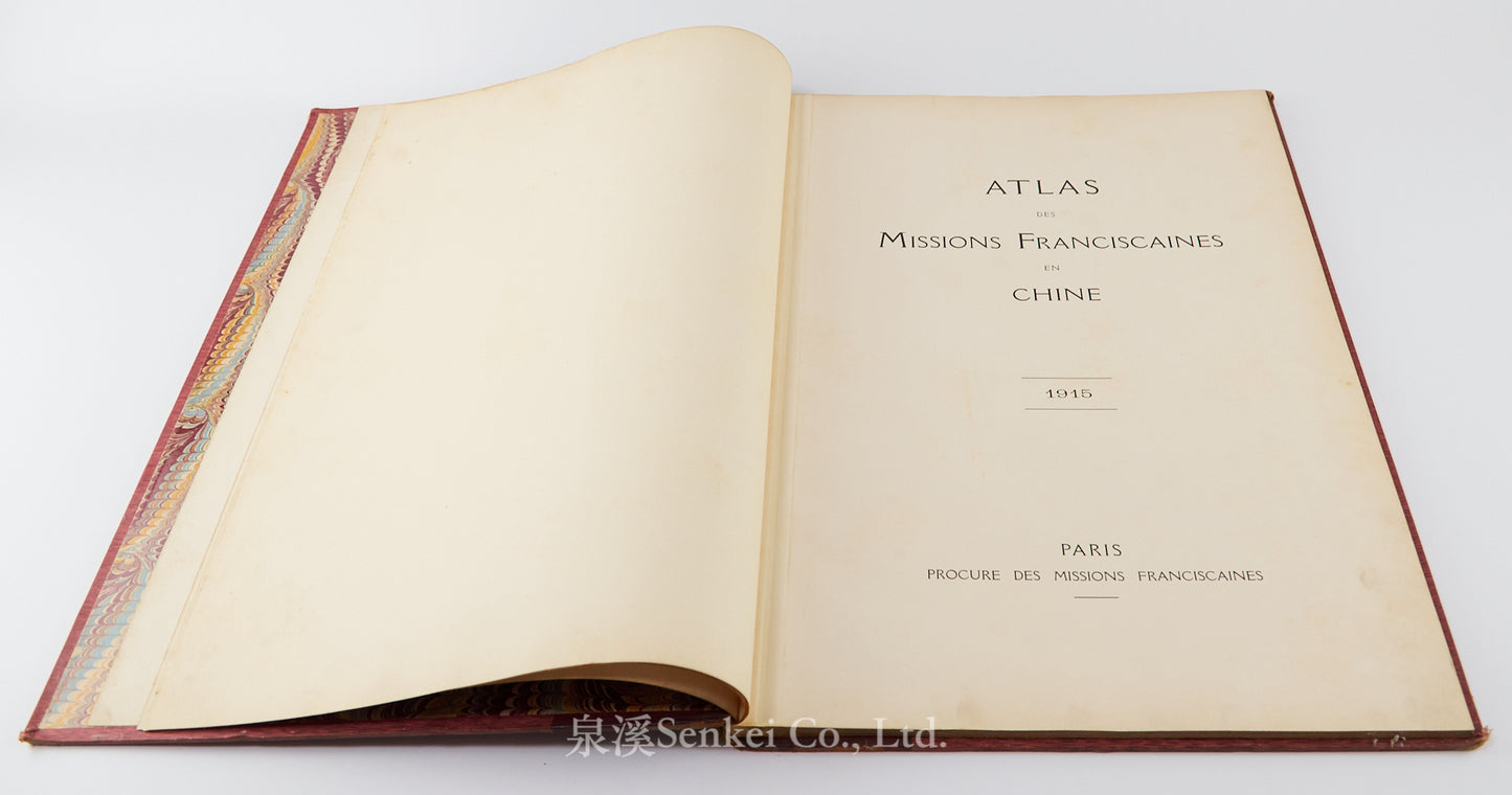 Atlas des missions Franciscaines en Chine