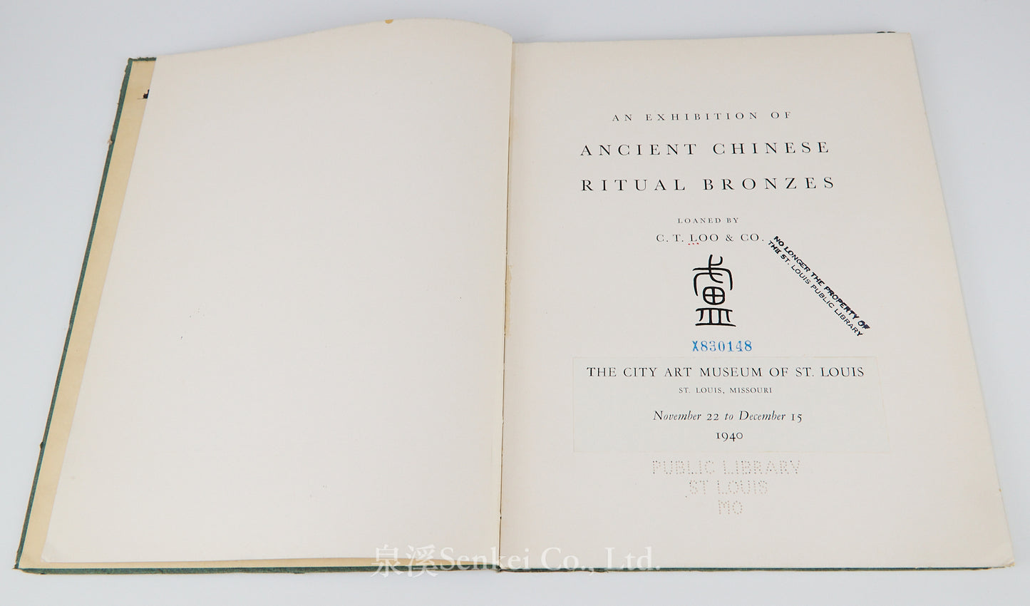 C T Loo. An Exhibition of Ancient Chinese Ritual Bronzes.