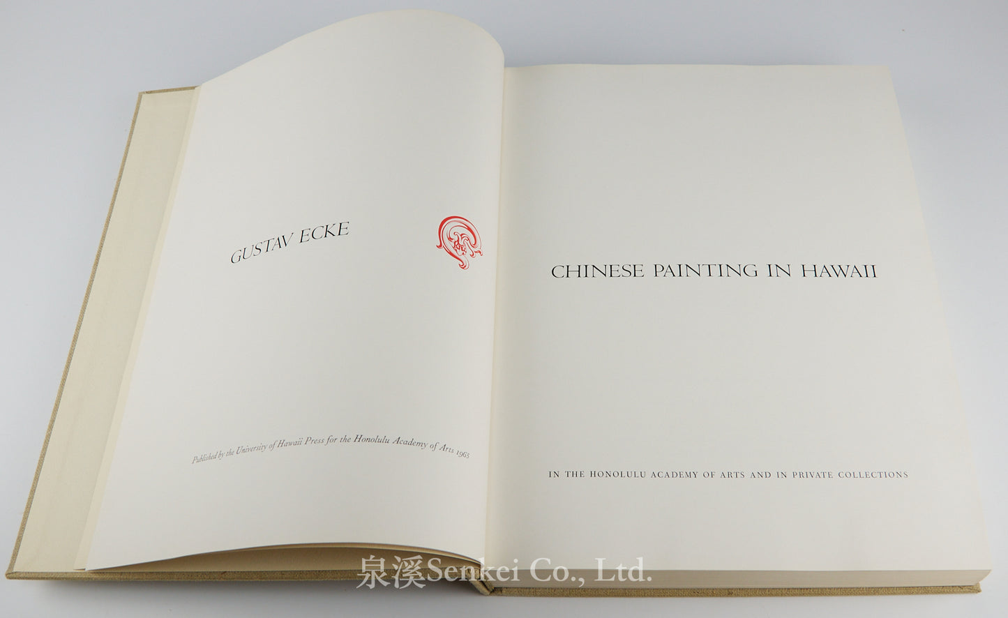 Chinese Painting in Hawaii in the Honolulu Academy of Arts and in Private Collection