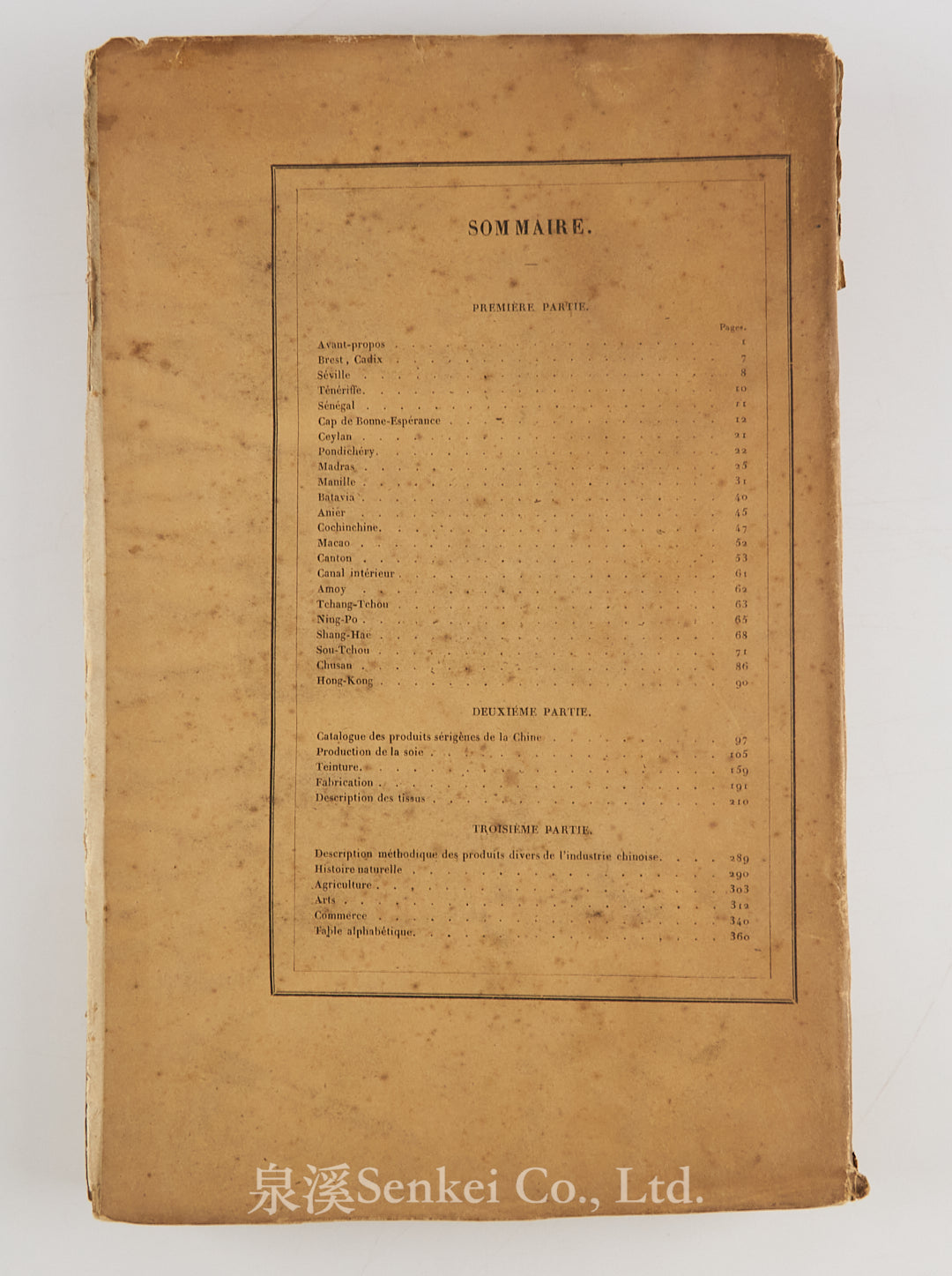 萬物解 Description Méthodique des Produits Divers recueillis dans un Voyage en Chine par Isidore Hedde de 1843 à 1846. With a large folding plan of Kou-Sou (Suzhou) and an exceptional silk plate on natural silk