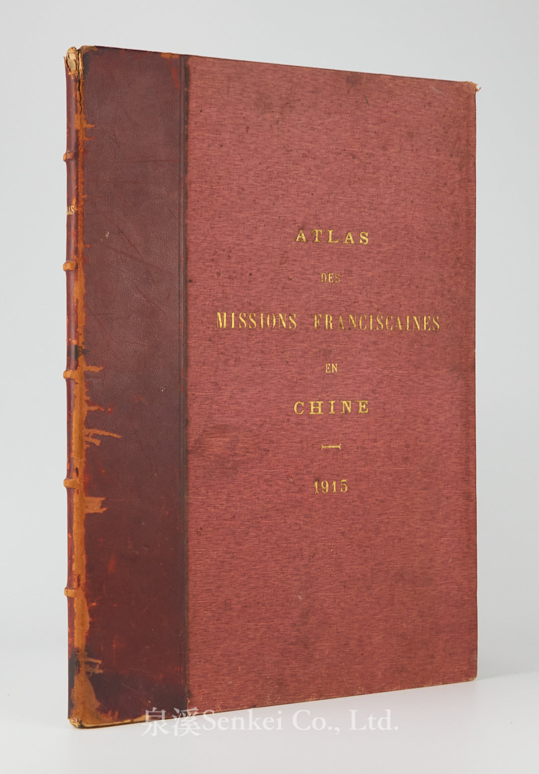 Atlas des missions Franciscaines en Chine