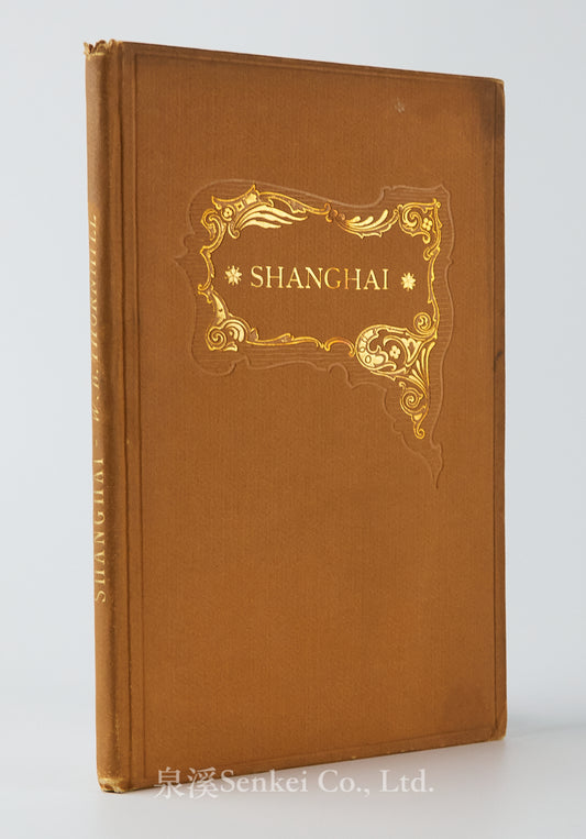 Shanghai with notes and Publisher's prices