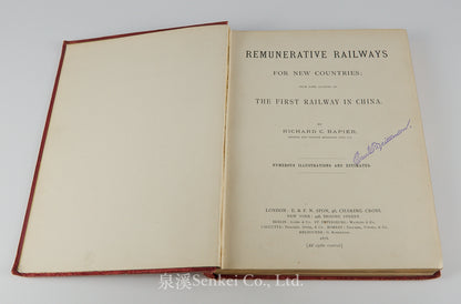 Remunerative Railways for New Countries: With Some Account of the First Railway in China, Including 8 Original Woodbury Photographs of the First Chinese Railway (Woosung Railway), 1878