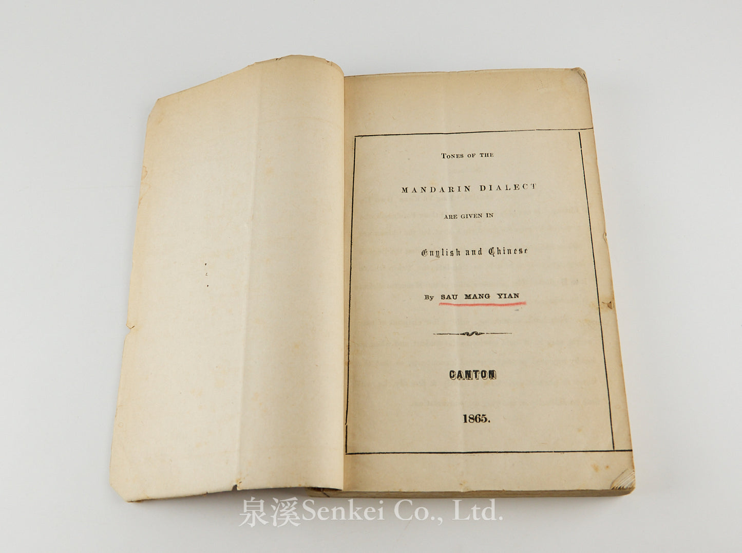 Ying Yü Kwan Hwa Ho Chiang 英語官話合講 [Tones of the Mandarin Dialect are Given in English and Chinese] Canton, 1865