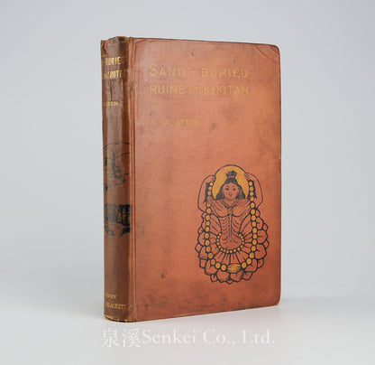 Sand-Buried Ruins of Khotan. Personal Narrative of a Journey of Archaeological and Geographical Exploration in Chinese Turkestan, 1904