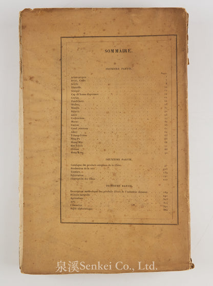 萬物解 Description Méthodique des Produits Divers recueillis dans un Voyage en Chine par Isidore Hedde de 1843 à 1846. With a large folding plan of Kou-Sou (Suzhou) and an exceptional silk plate on natural silk