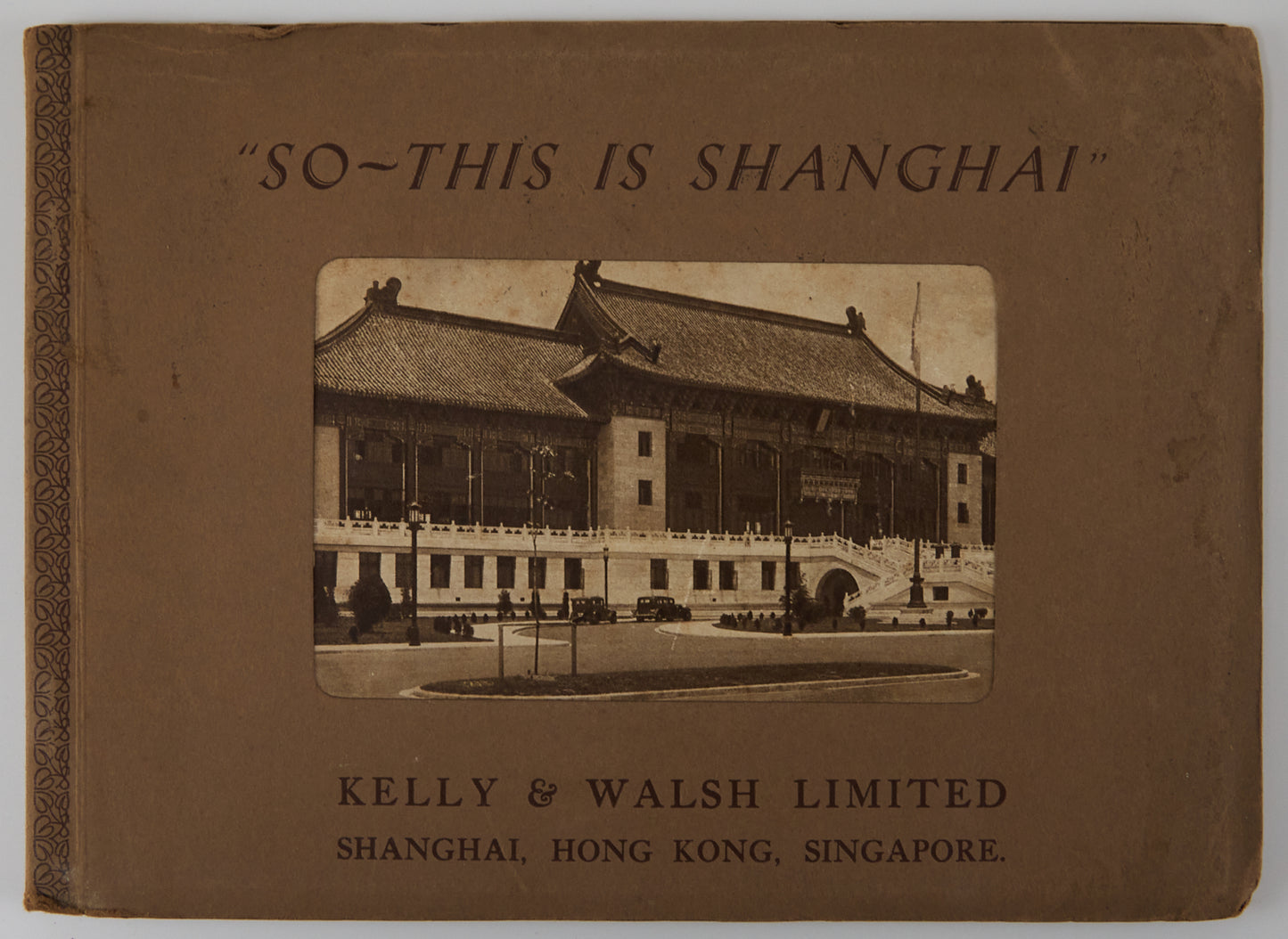 ca. 1930 "So, This is Shanghai" – An Album of 26 Rare Images of Old Shanghai